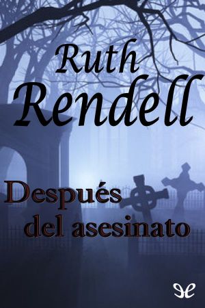 [Inspector Wexford 07] • Después del asesinato